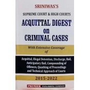Sriniwas's Supreme Court & High Courts Acquittal Digest on Criminal Cases by Premier Publishing Company